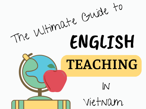 Hướng dẫn tối ưu về việc giảng dạy tiếng Anh tại Việt Nam: Góc nhìn chuyên nghiệp